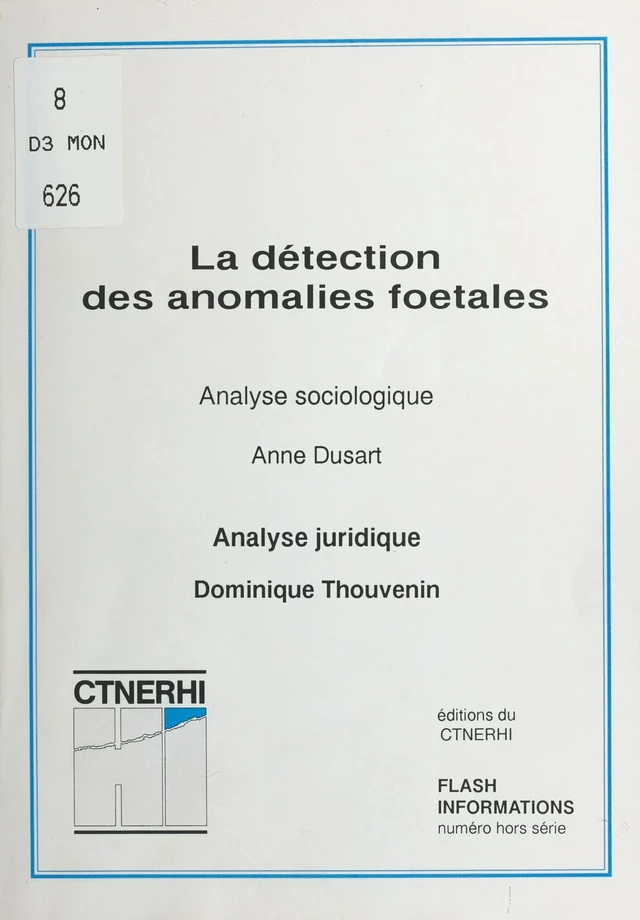 La détection des anomalies fœtales (2) : analyse juridique - Dominique Thouvenin - FeniXX réédition numérique