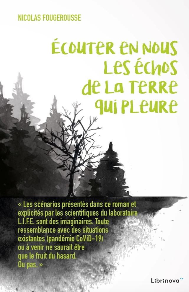 Écouter en nous les échos de la Terre qui pleure - Nicolas Fougerousse - Librinova