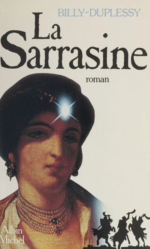 La Sarrasine - Bernard Duplessy, André Billy - FeniXX réédition numérique