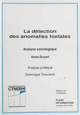 La détection des anomalies fœtales (1) : Analyse sociologique