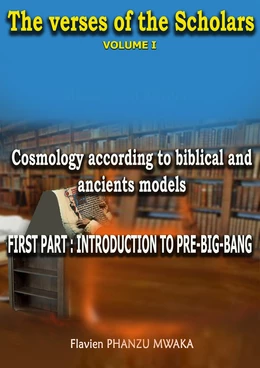 Cosmology According to Biblical and  Ancient Models