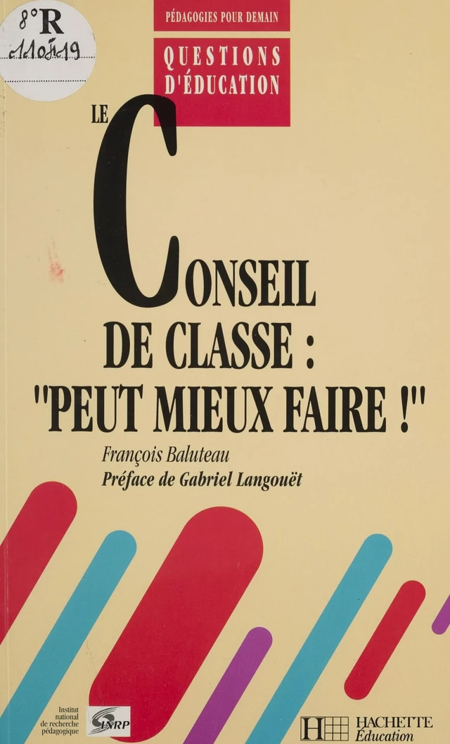 Le conseil de classe : peut mieux faire - François Baluteau - FeniXX réédition numérique