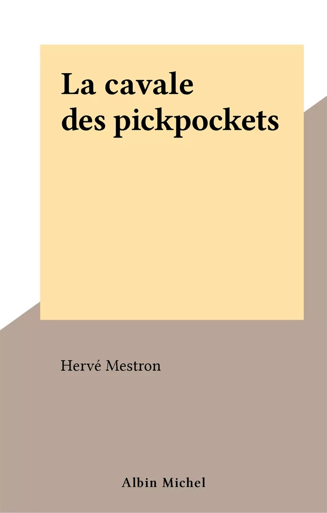 La cavale des pickpockets - Hervé Mestron - FeniXX réédition numérique