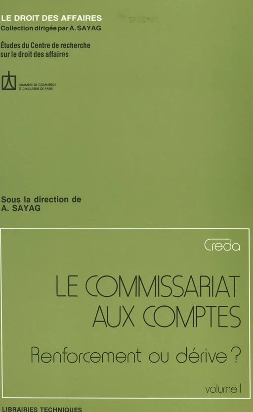 Le commissariat aux comptes : renforcement ou dérive ? (1) - Alain Sayag - FeniXX réédition numérique