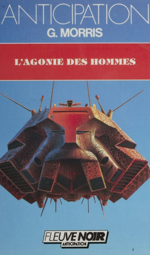 L'agonie des hommes - G. Morris - FeniXX réédition numérique