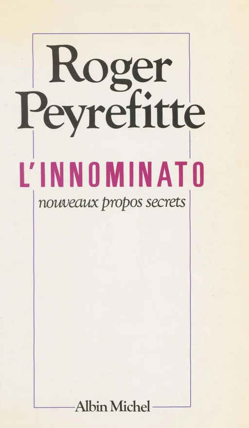 L'innominato : nouveaux propos secrets - Roger Peyrefitte - FeniXX réédition numérique