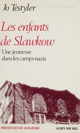 Les enfants de Slawkow : récit autobiographique