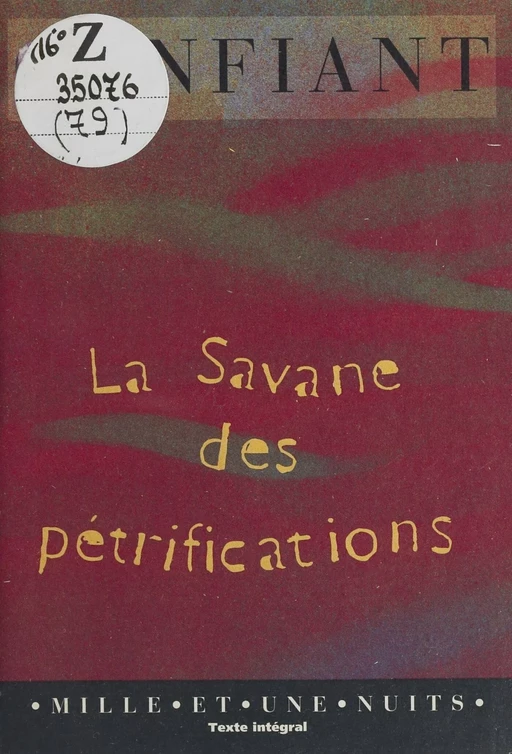 La savane des pétrifications - Raphaël Confiant - FeniXX réédition numérique