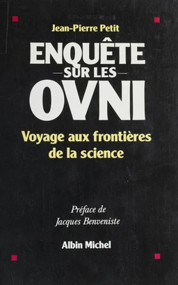 Enquête sur les OVNI : voyage aux frontières de la science