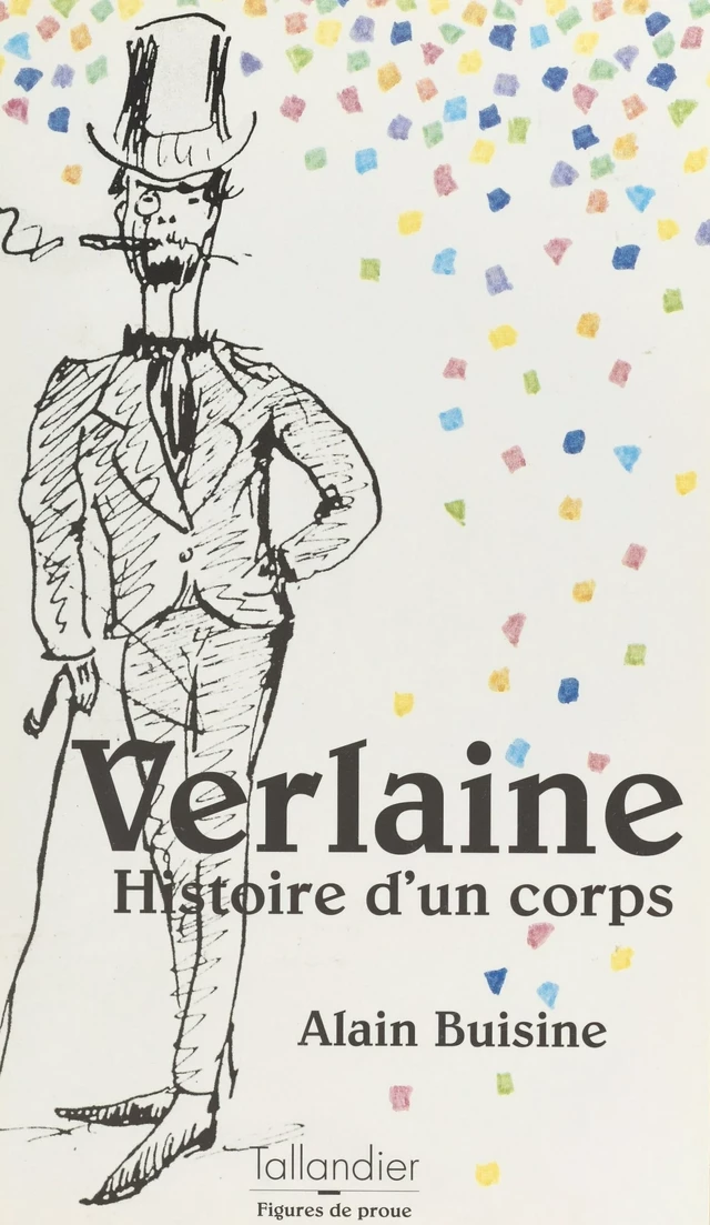 Verlaine : histoire d'un corps - Alain Buisine - FeniXX réédition numérique