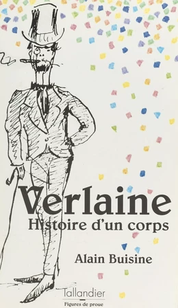 Verlaine : histoire d'un corps