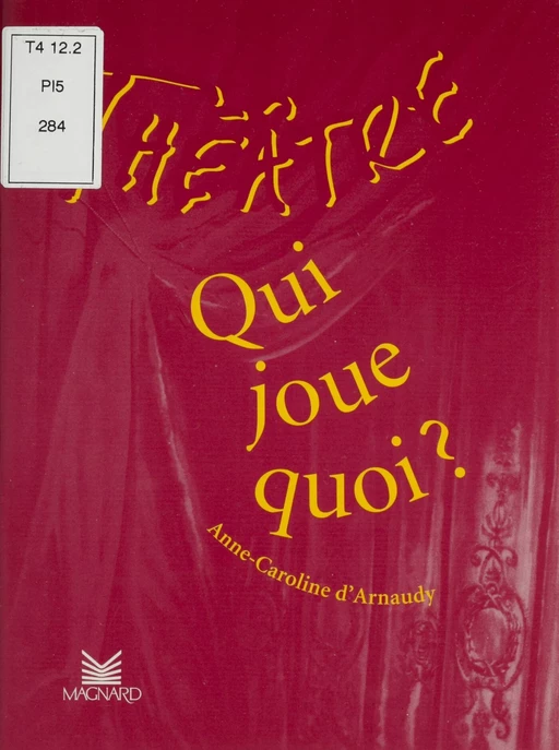 Qui joue quoi ? - Anne-Caroline d' Arnaudy - FeniXX réédition numérique