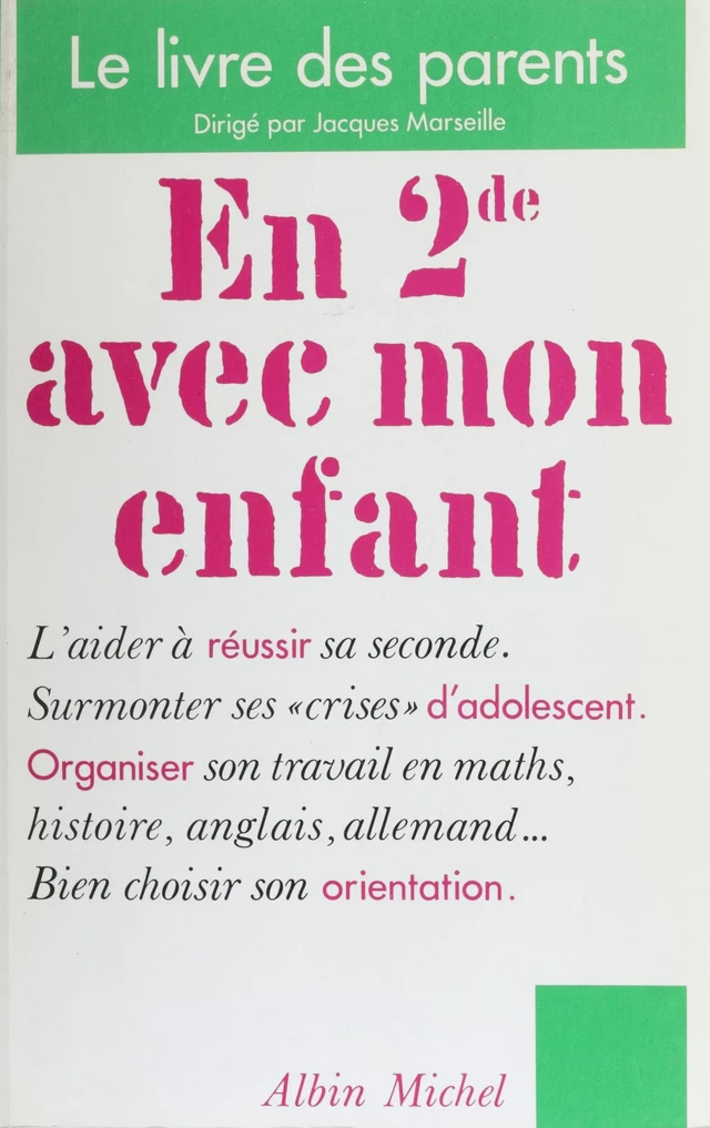 En 2de avec mon enfant - Jacques Marseille - FeniXX réédition numérique