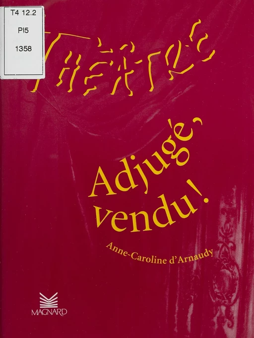 Adjugé, vendu ! - Anne-Caroline d' Arnaudy - FeniXX réédition numérique