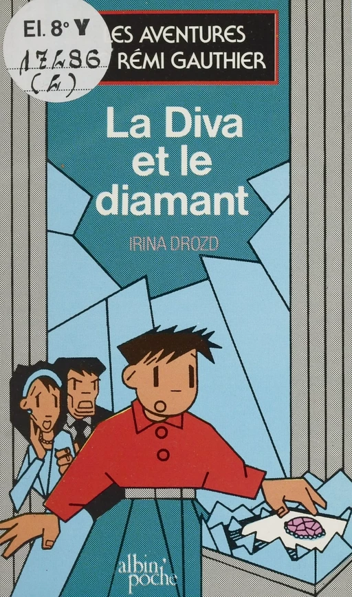 Les aventures de Rémi Gauthier (1) : La diva et le diamant - Irina Drozd - FeniXX réédition numérique