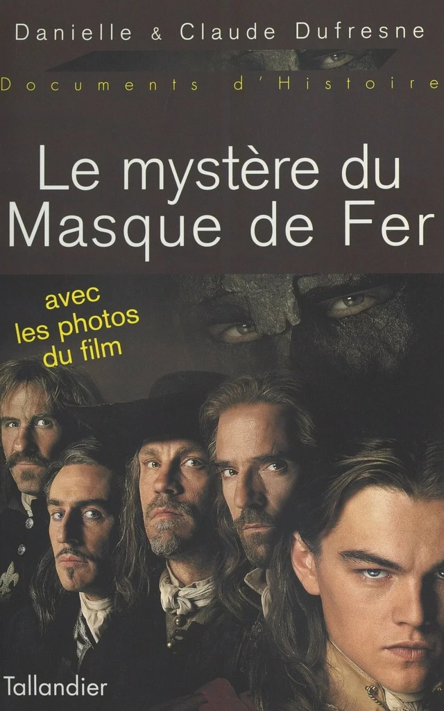 Le mystère du Masque de fer - Danielle Dufresne, Claude Dufresne - FeniXX réédition numérique