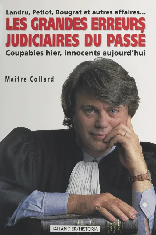 Grandes erreurs judiciaires du passé - Gilbert Collard - FeniXX réédition numérique