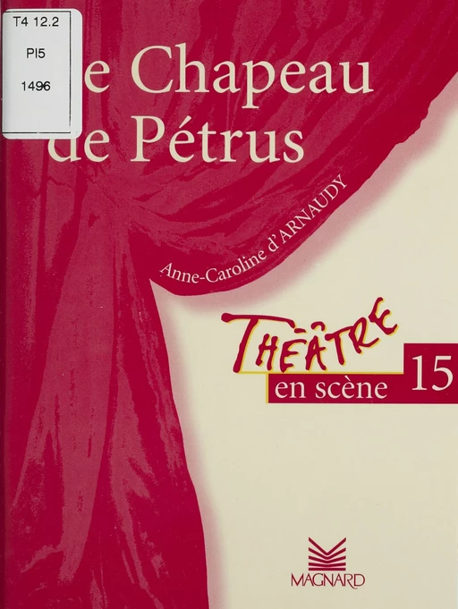 Le chapeau de Pétrus - Anne-Caroline d' Arnaudy - FeniXX réédition numérique