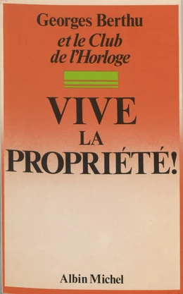 Vive la propriété