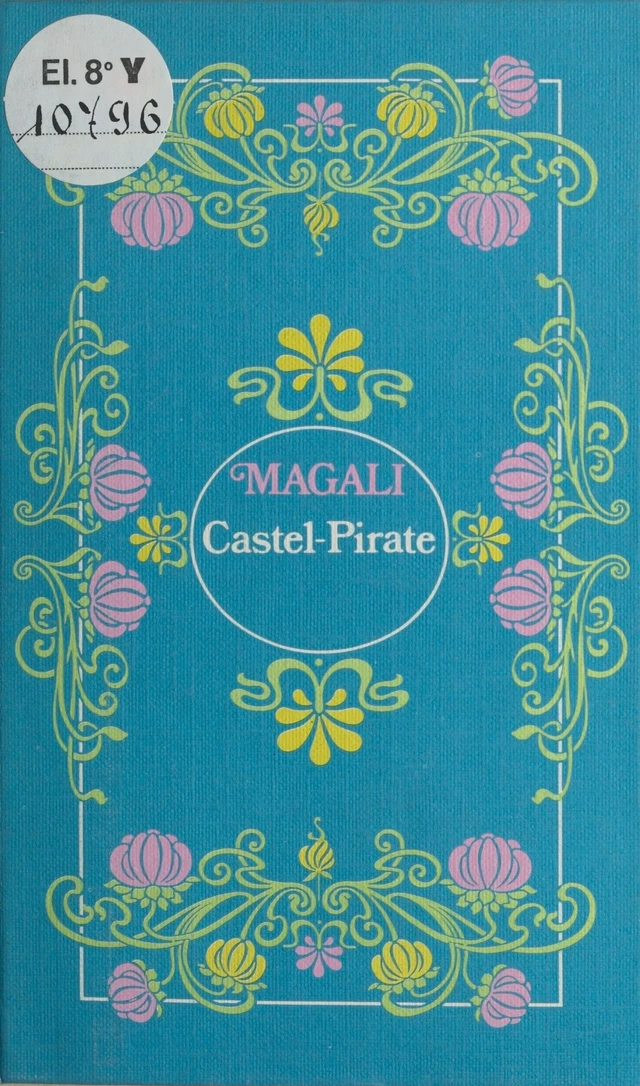 Castel Pirate -  Magali - FeniXX réédition numérique