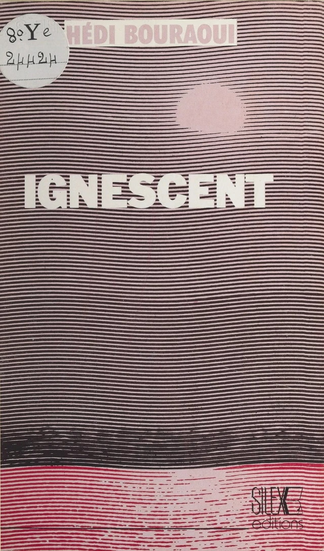 Ignescent : prosèmes - Hédi Bouraoui - FeniXX réédition numérique