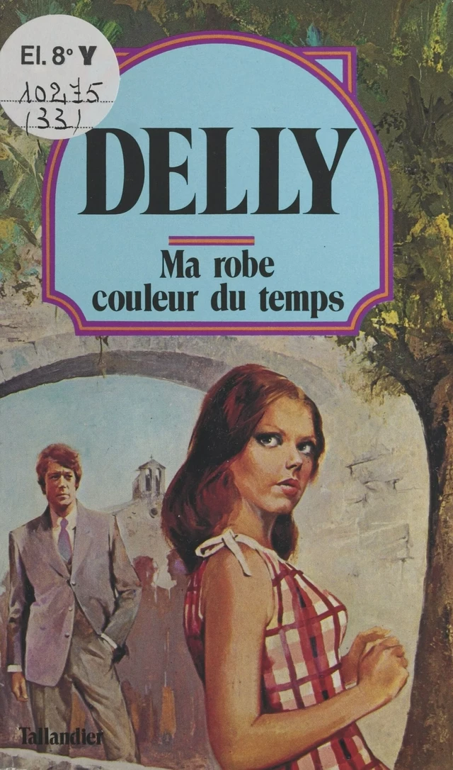 Ma robe couleur du temps -  Delly - FeniXX réédition numérique