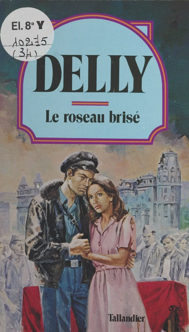 Le roseau brisé -  Delly - FeniXX réédition numérique