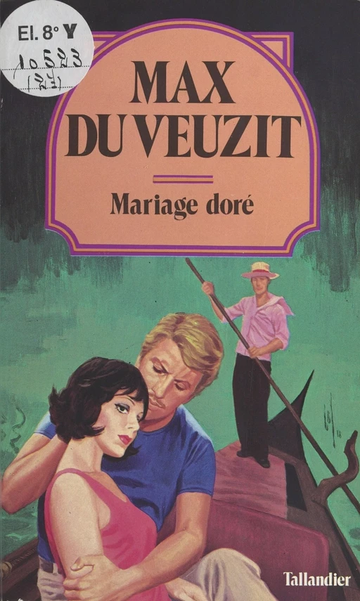 Mariage doré - Max du Veuzit - FeniXX réédition numérique