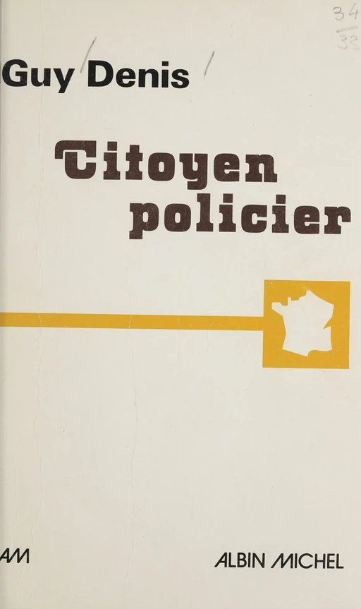 Citoyen policier - Guy Denis - FeniXX réédition numérique