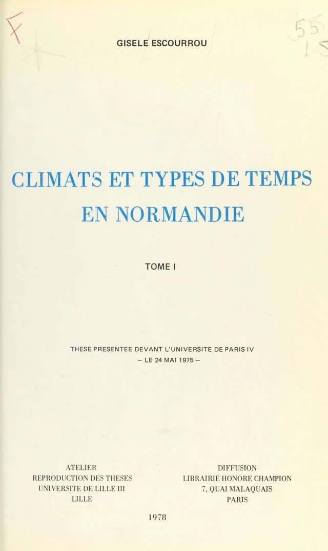 Climats et types de temps en Normandie (1) - Gisèle Escourrou - FeniXX réédition numérique