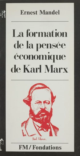 La formation de la pensée économique de Karl Marx