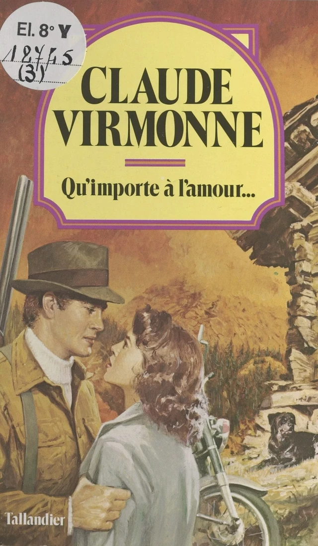 Qu'importe à l'amour - Claude Virmonne - FeniXX réédition numérique