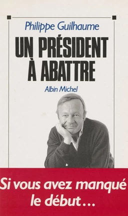 Un président à abattre