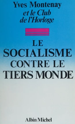 Le socialisme contre le tiers monde