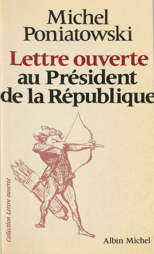 Lettre ouverte au Président de la République - Michel Poniatowski - FeniXX réédition numérique