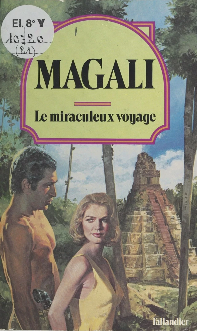 Le miraculeux voyage -  Magali - FeniXX réédition numérique