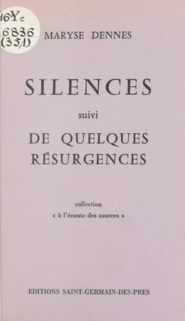 Silences suivi de quelques résurgences