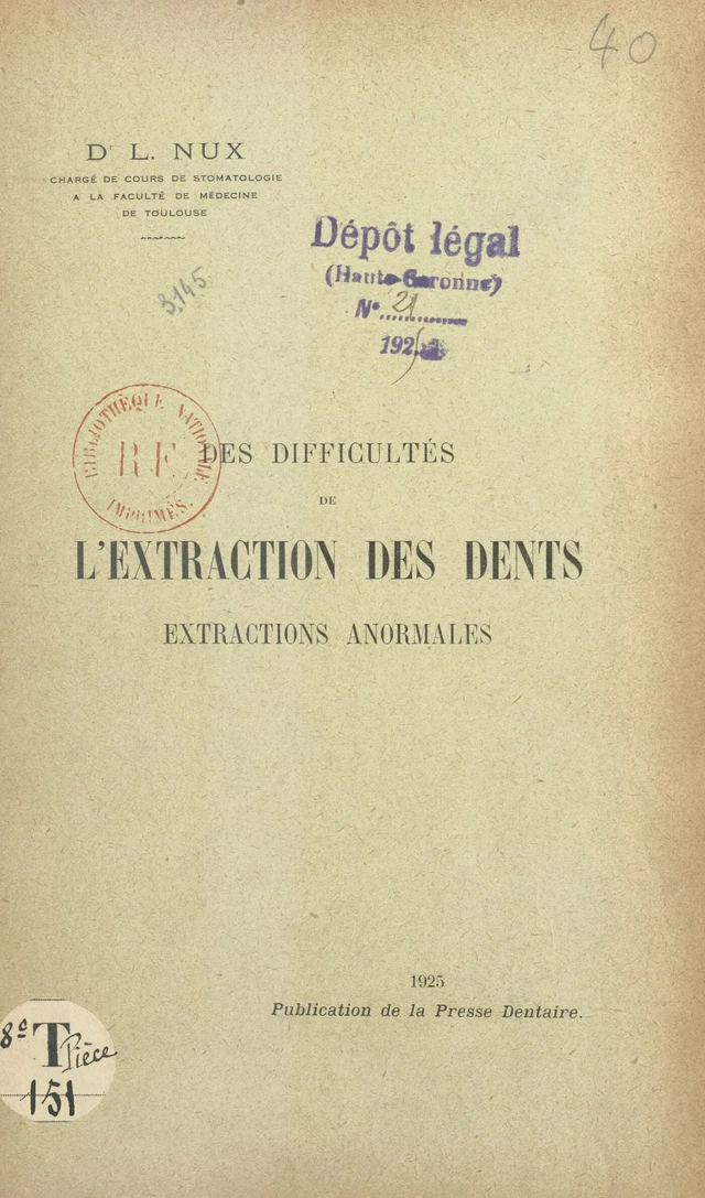 Des difficultés de l'extraction des dents - Louis Nux - FeniXX réédition numérique