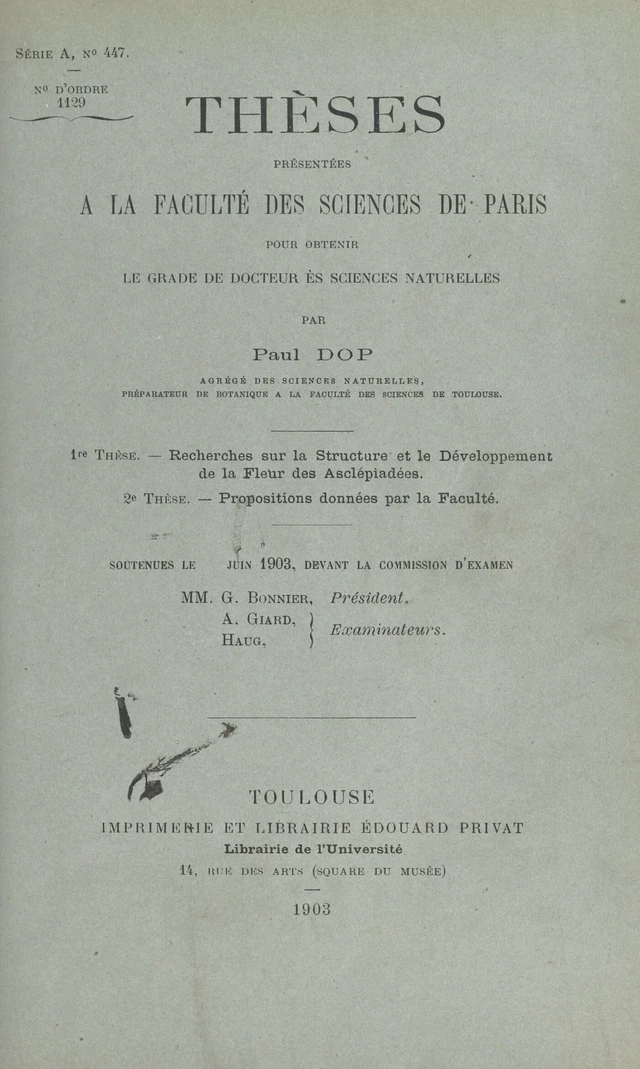 Recherches sur la structure et le développement de la fleur des asclépiadées - Paul Dop - FeniXX réédition numérique