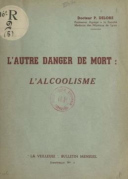 L'autre danger de mort, l'alcoolisme