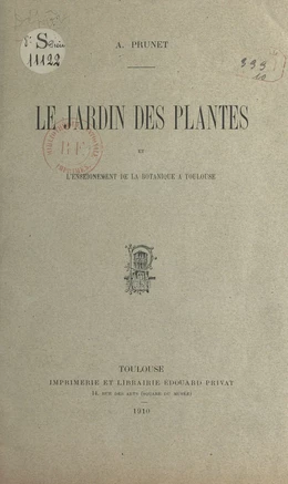 Le Jardin des plantes et l'enseignement de la botanique à Toulouse