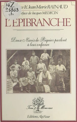 L'Épibranche : deux niçois de Riquier parlent à leur enfance