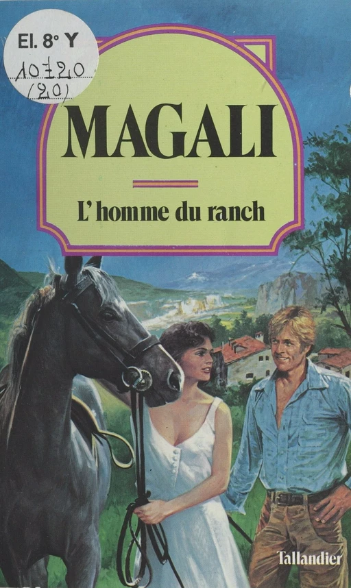 L'homme du ranch -  Magali - FeniXX réédition numérique