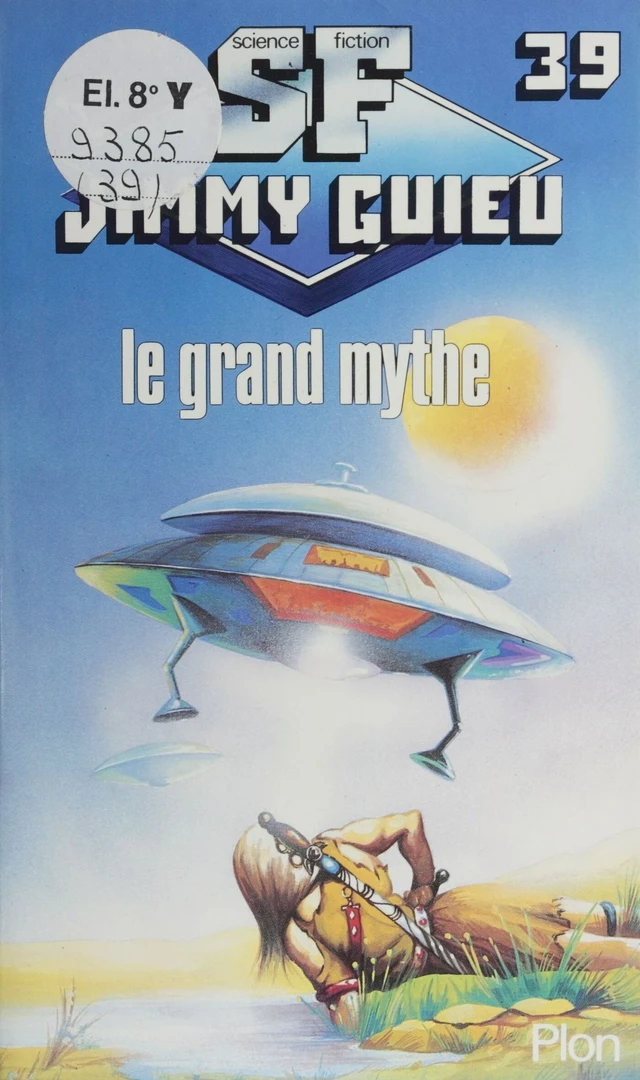 Le grand mythe - Jimmy Guieu - FeniXX réédition numérique