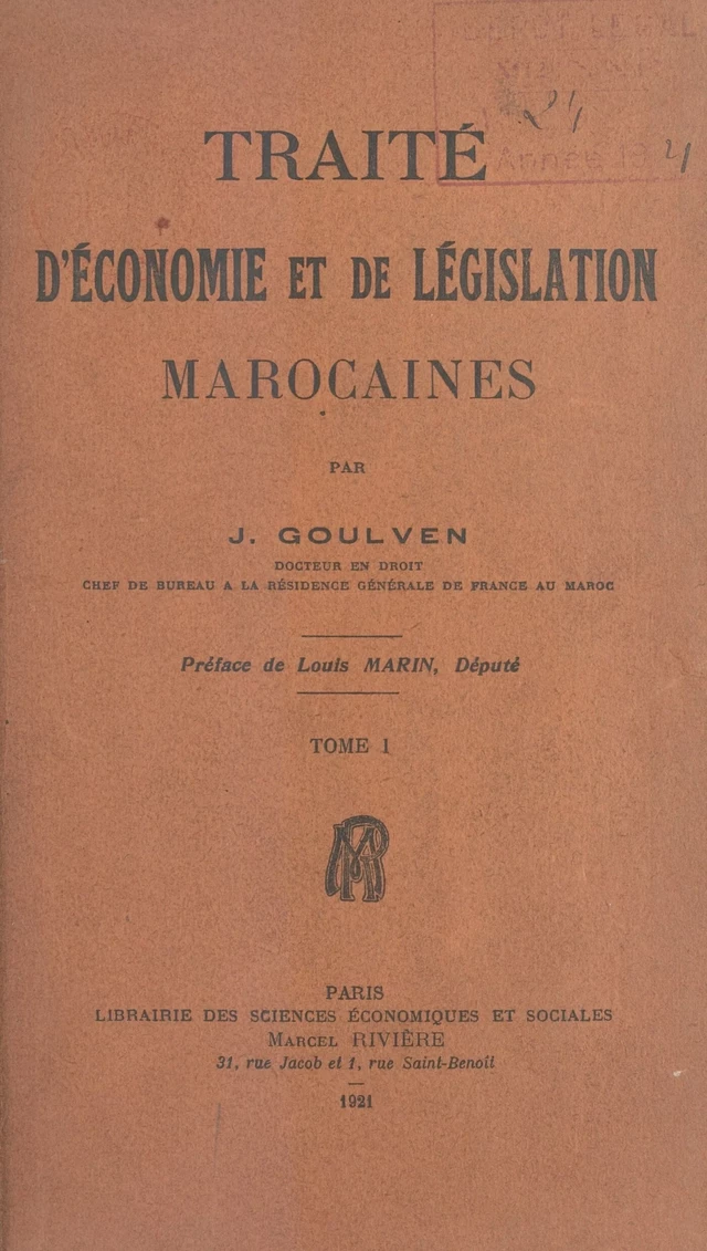 Traité d'économie et de législation marocaines (1) - Joseph Goulven - FeniXX réédition numérique