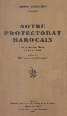 Notre protectorat marocain