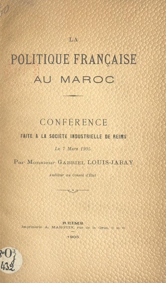 La politique française au Maroc - Gabriel Louis-Jaray - FeniXX réédition numérique