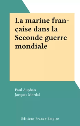 La marine française dans la Seconde guerre mondiale