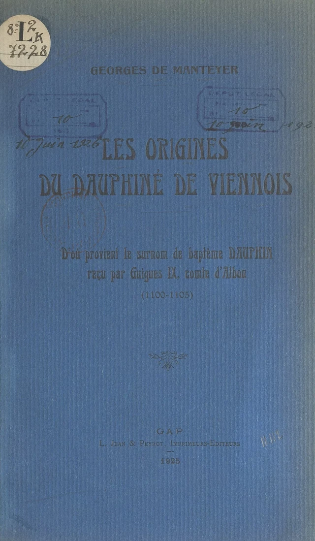 Les origines du Dauphiné de Viennois - Georges de Manteyer - FeniXX réédition numérique