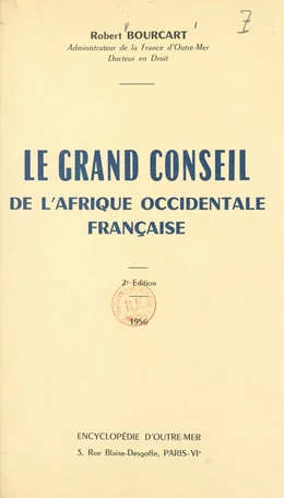 Le grand Conseil de l'Afrique occidentale française